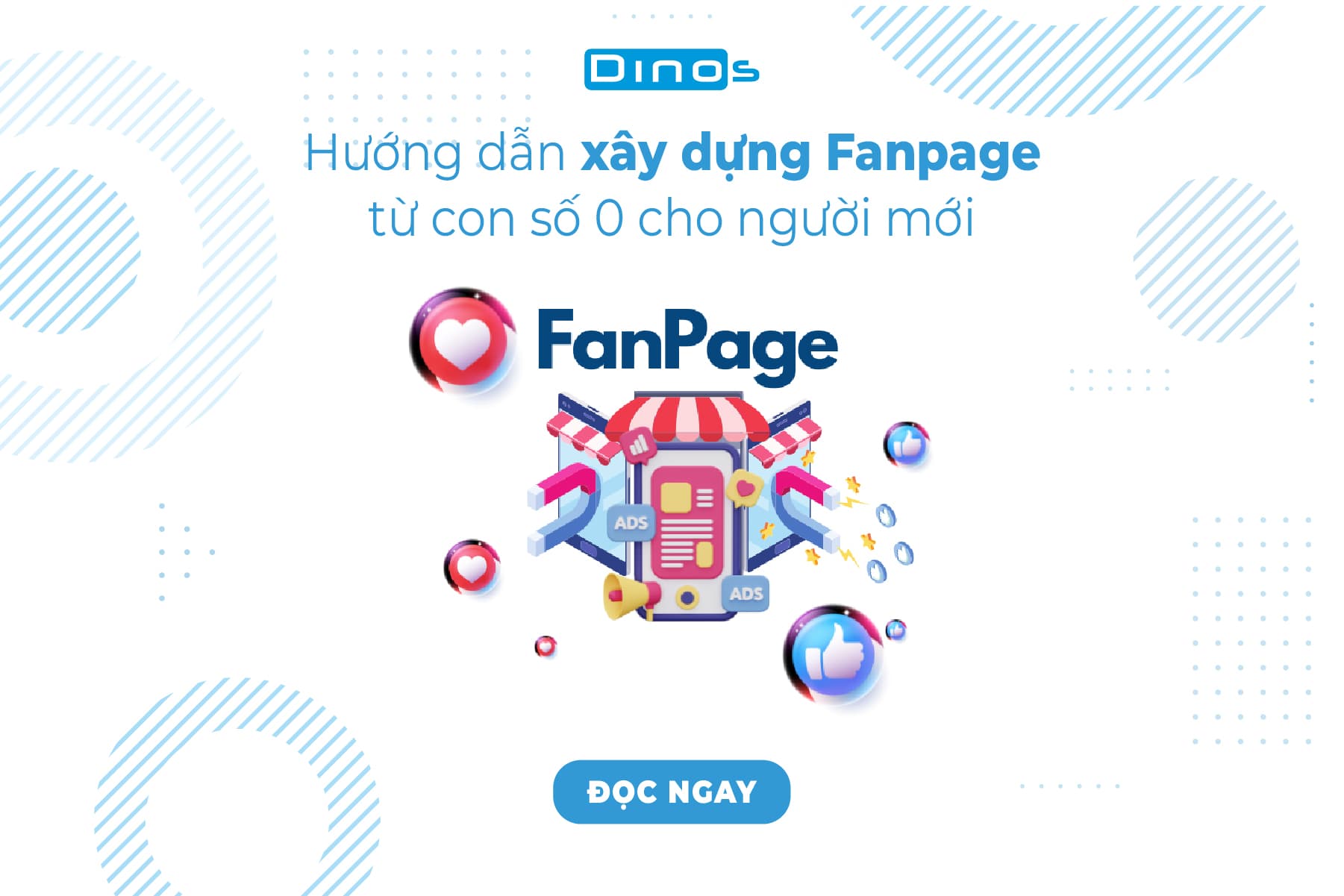 Hướng dẫn xây dựng Fanpage từ con số 0 cho người mới