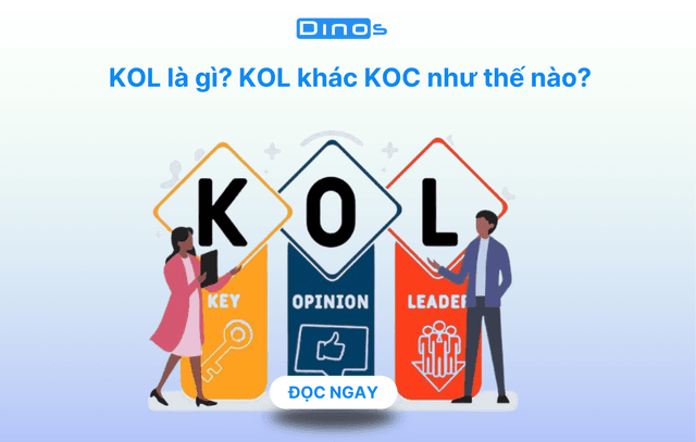 KOL là gì? KOL khác KOC như thế nào?
