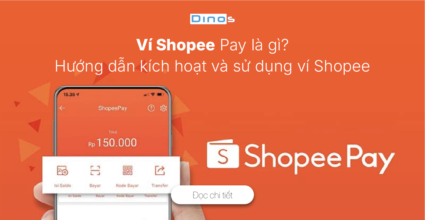 Ví Shopee Pay là gì? Hướng dẫn kích hoạt và sử dụng ví Shopee