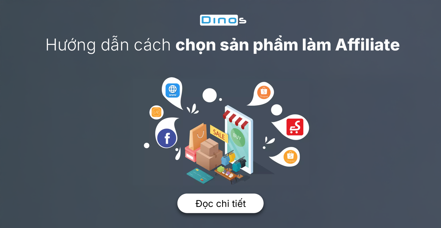 Hướng dẫn cách chọn sản phẩm làm Affiliate
