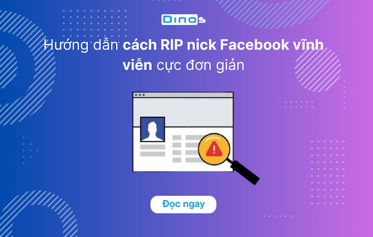Hướng dẫn cách RIP nick Facebook vĩnh viễn cực đơn giản