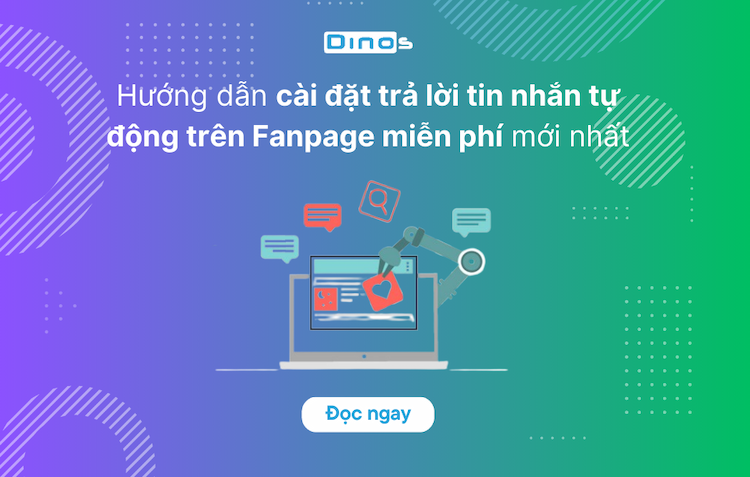 Hướng dẫn cài đặt trả lời tin nhắn tự động trên Fanpage miễn phí mới nhất
