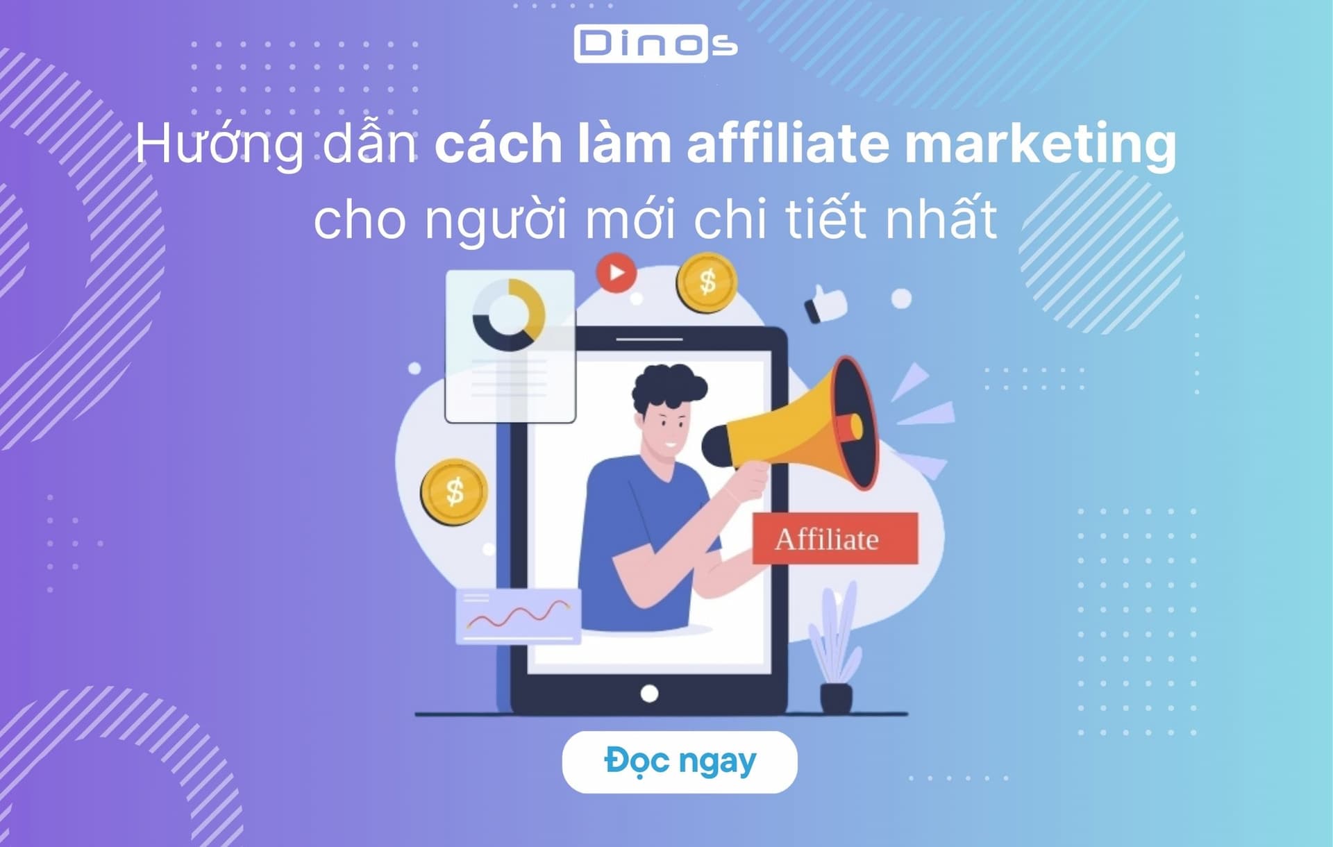 Hướng dẫn cách làm affiliate marketing cho người mới chi tiết nhất