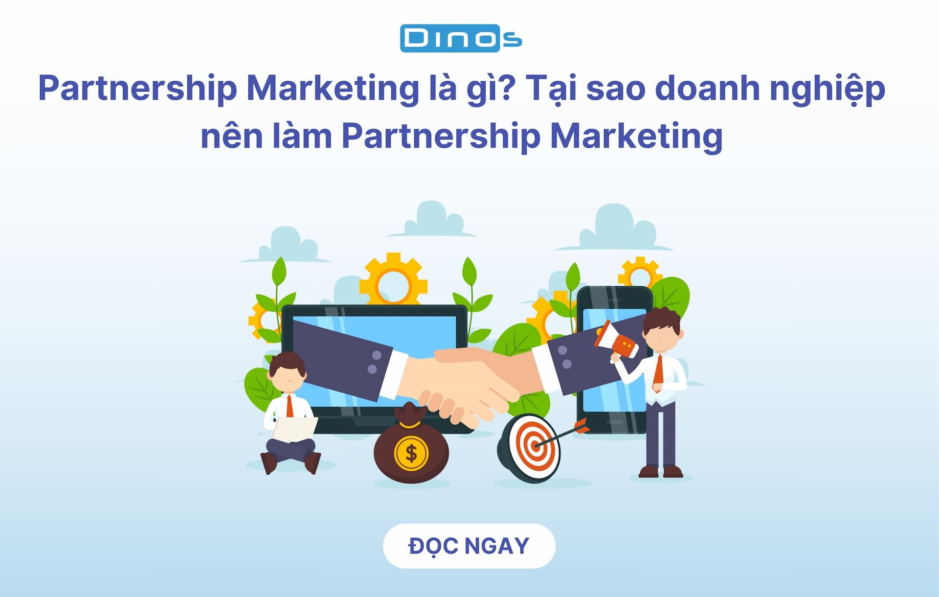 Partnership Marketing là gì? Tại sao doanh nghiệp nên làm Partnership Marketing