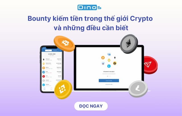 Bounty là gì? Cách làm Bounty kiếm tiền và những điều cần biết