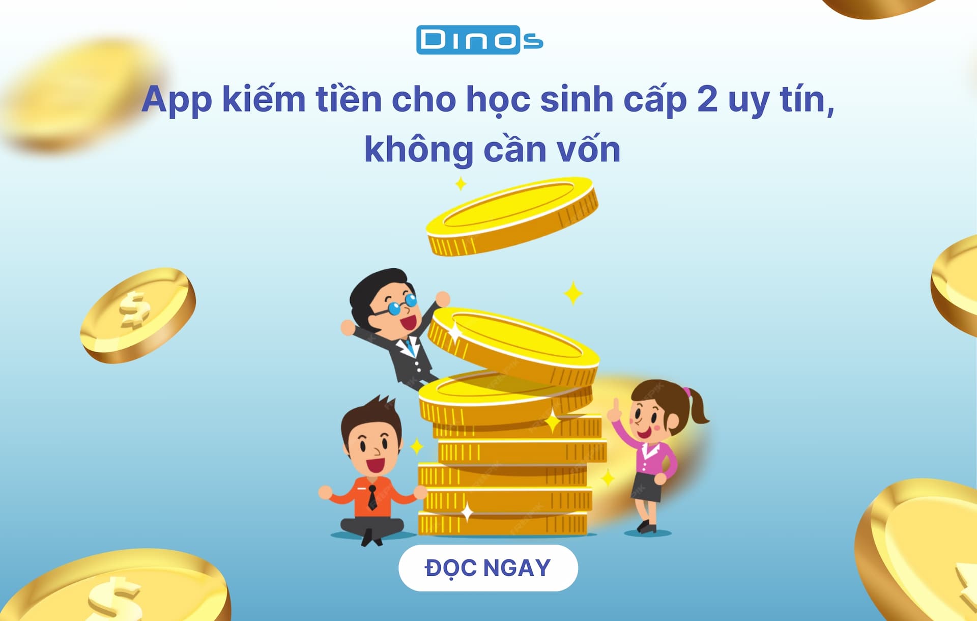 App kiếm tiền cho học sinh cấp 2 uy tín, không cần vốn