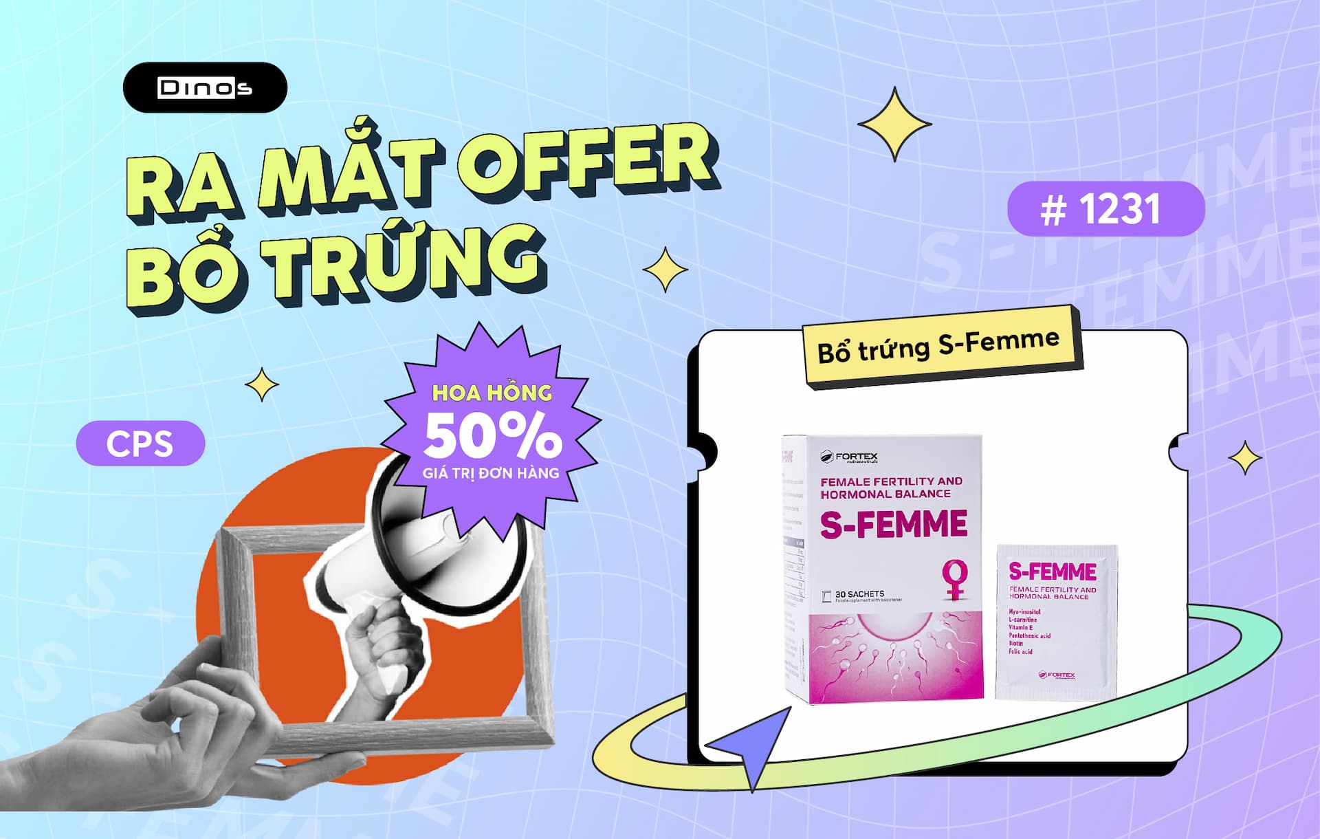 Khởi sóng chiến dịch Bổ trứng S-Femme – Offer Nutra Việt, hoa hồng lên tới 500K/đơn