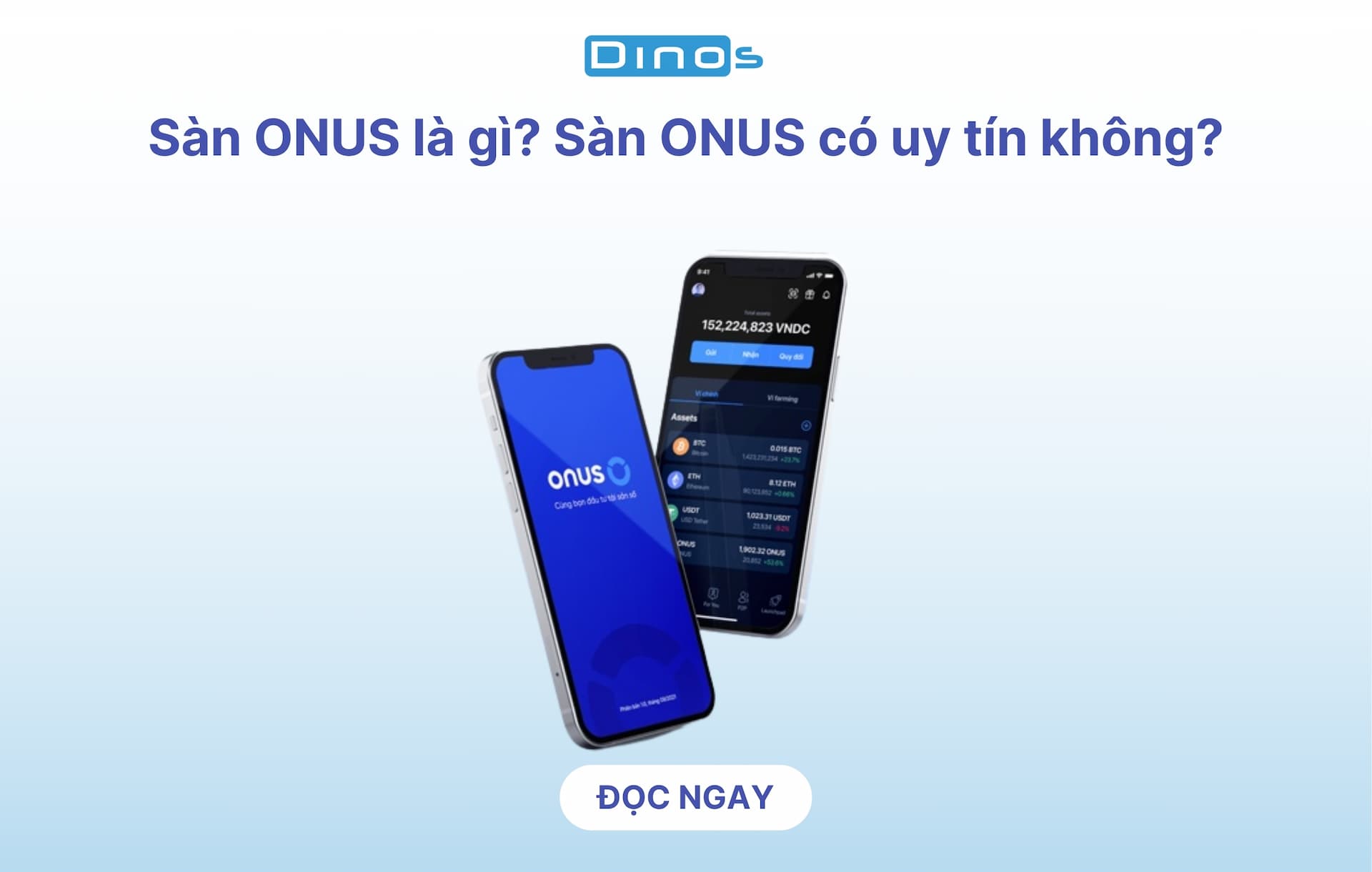 Sàn ONUS là gì? Sàn onus có uy tín không?