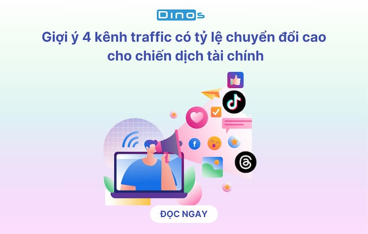 Gợi ý 4 kênh traffic có tỷ lệ chuyển đổi cao nhất cho chiến dịch tài chính