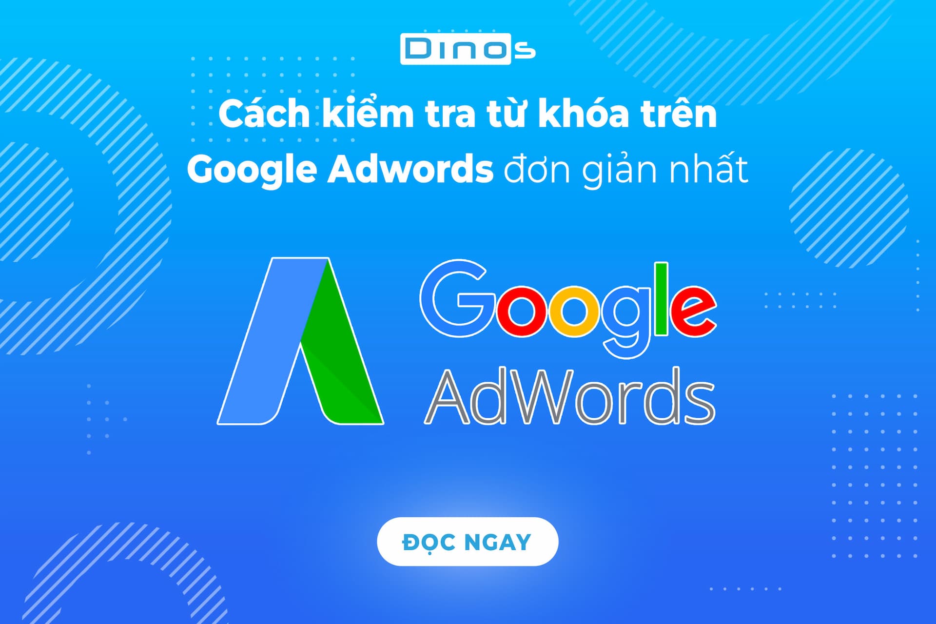Cách kiểm tra từ khóa trên google adwords đơn giản nhất