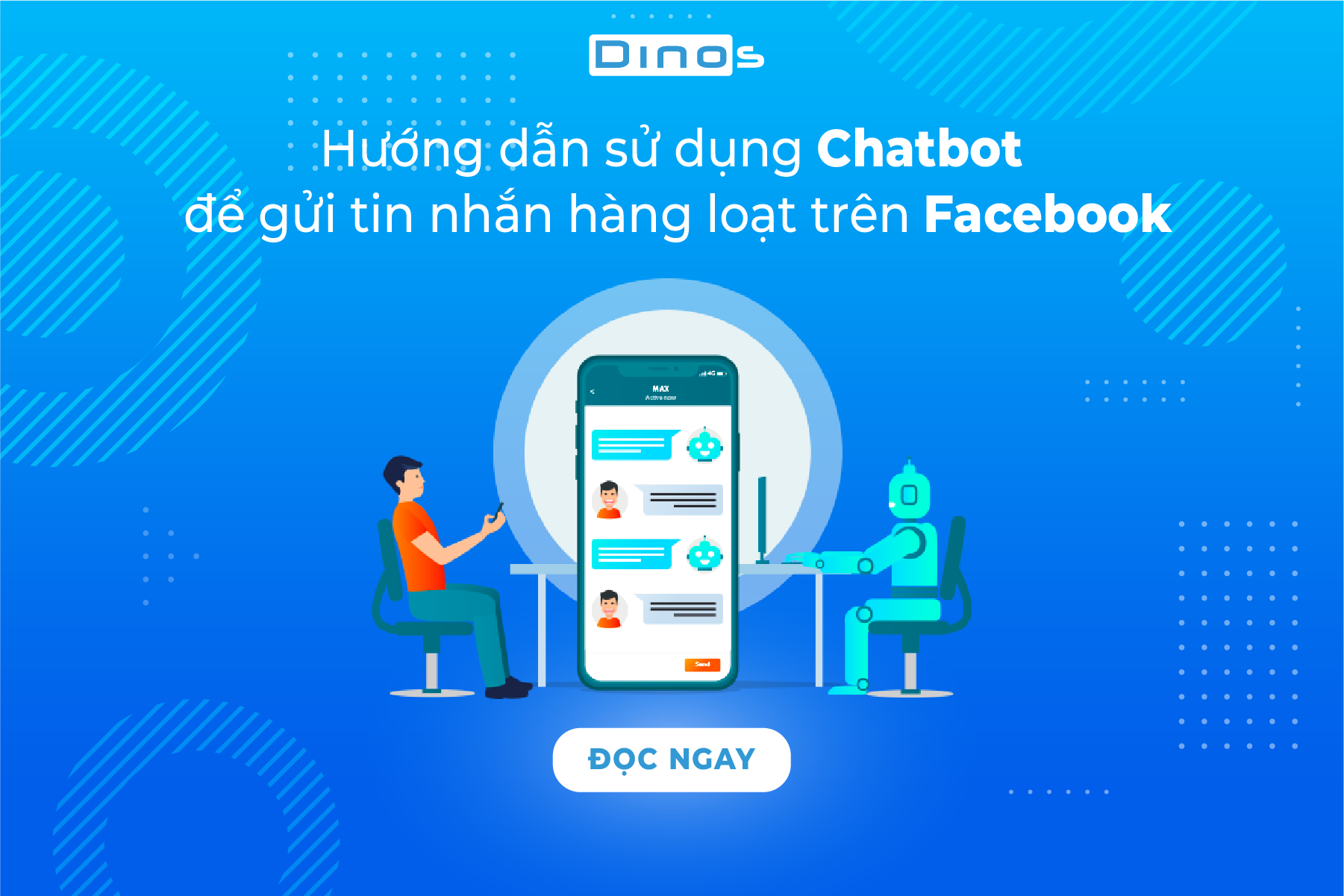 Hướng dẫn dùng Chatbot để gửi tin nhắn hàng loạt trên Facebook