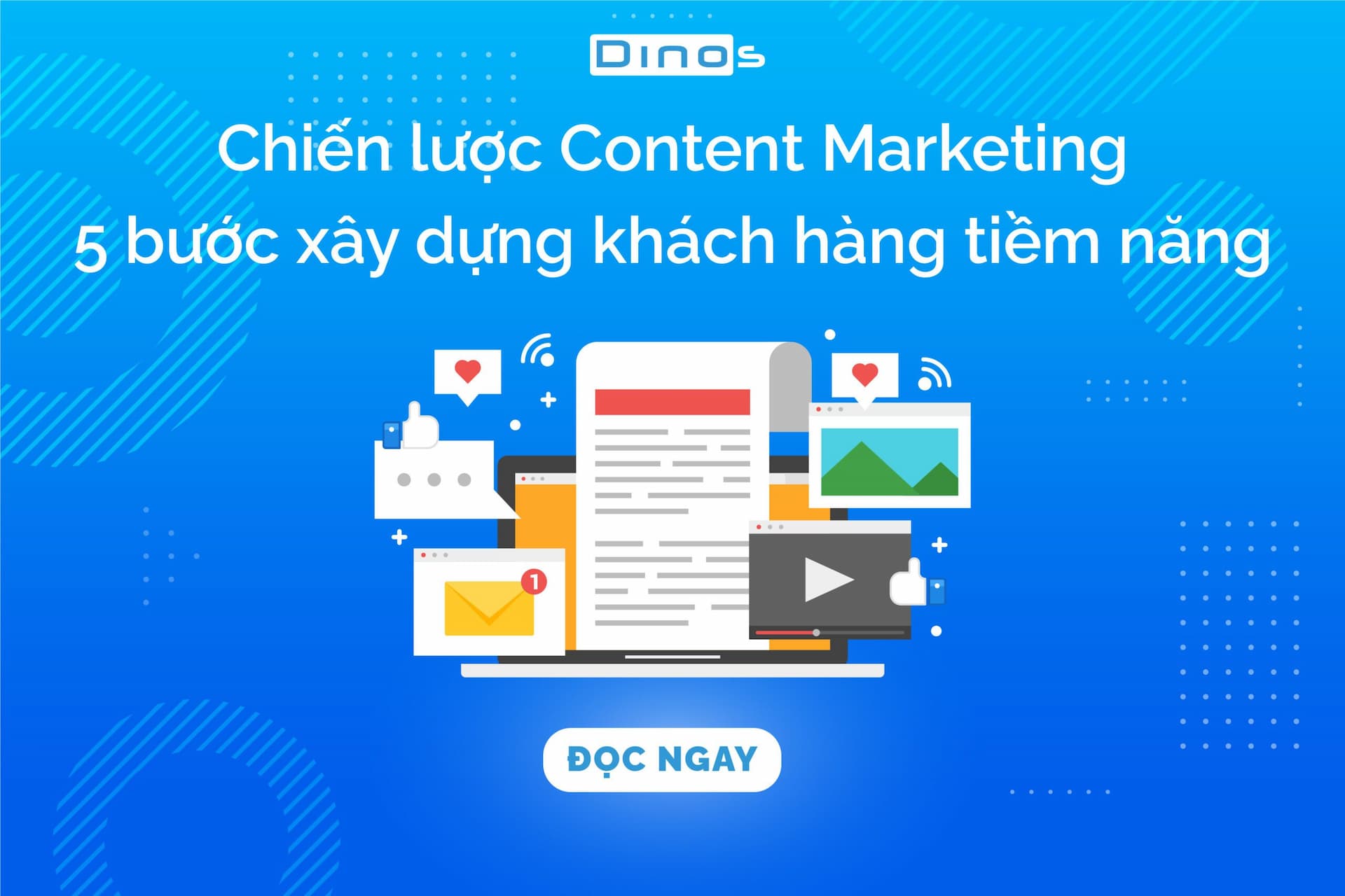 5 Bước Xây Dựng Chiến Lược Content Marketing Hiệu Quả