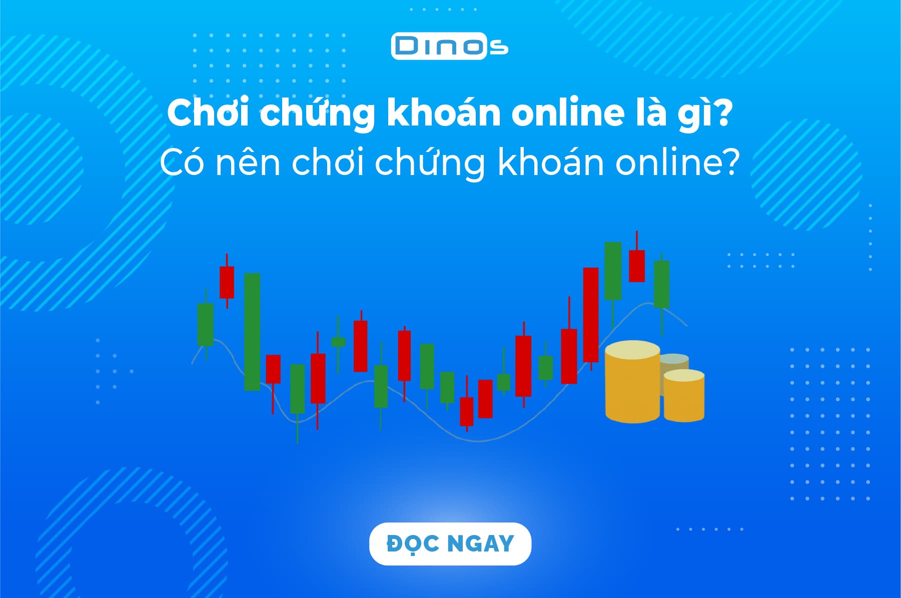 Chơi chứng khoán online là gì? Có nên chơi chứng khoán online