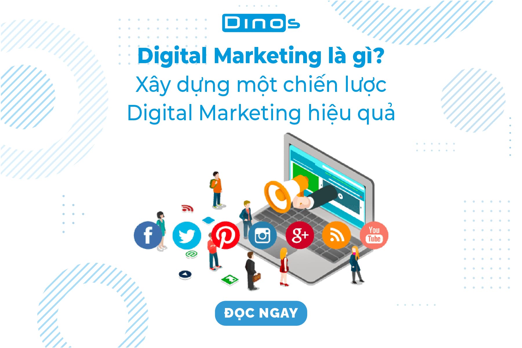 Digital Marketing là gì? Cách xây dựng chiến lược Digital Marketing