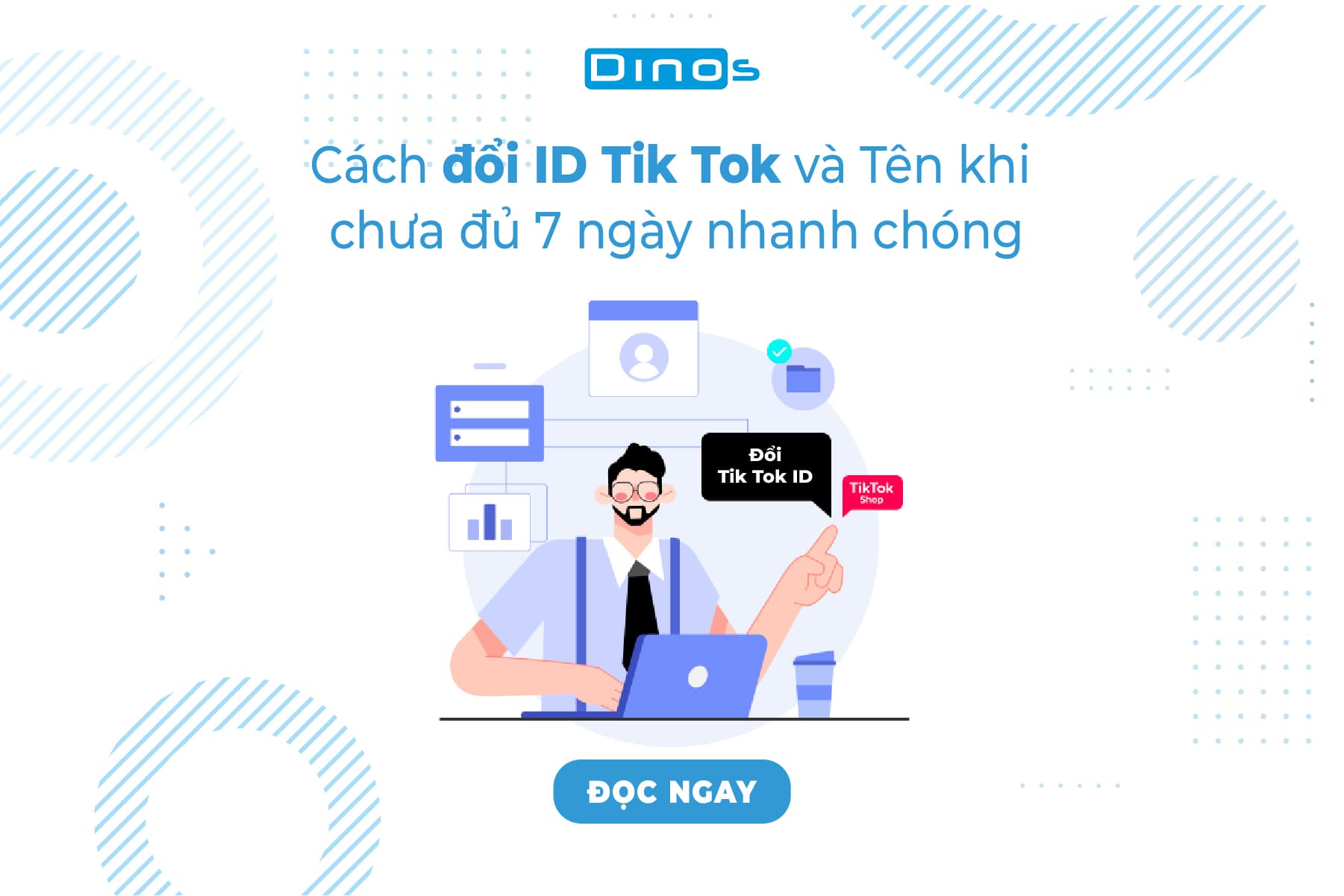 Cách đổi ID Tik Tok và Tên khi chưa đủ 7 ngày nhanh chóng
