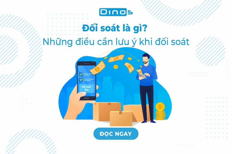 Đối soát là gì? Những điều cần lưu ý khi đối soát