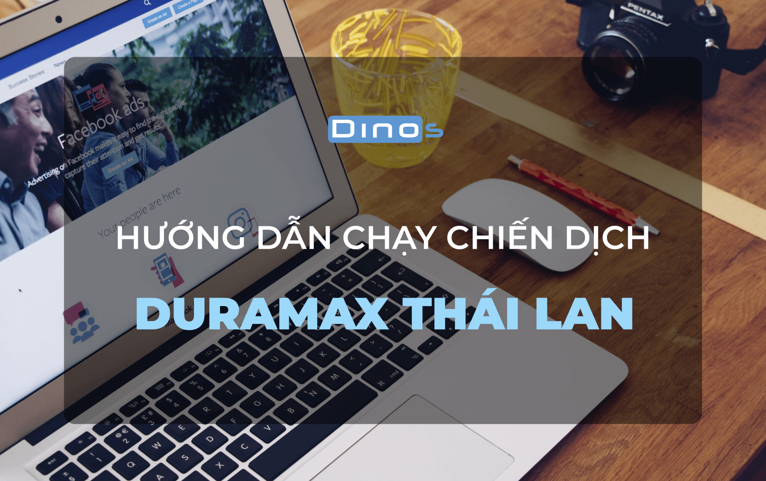 Hướng dẫn chạy affiliate chiến dịch Duramax Thái Lan