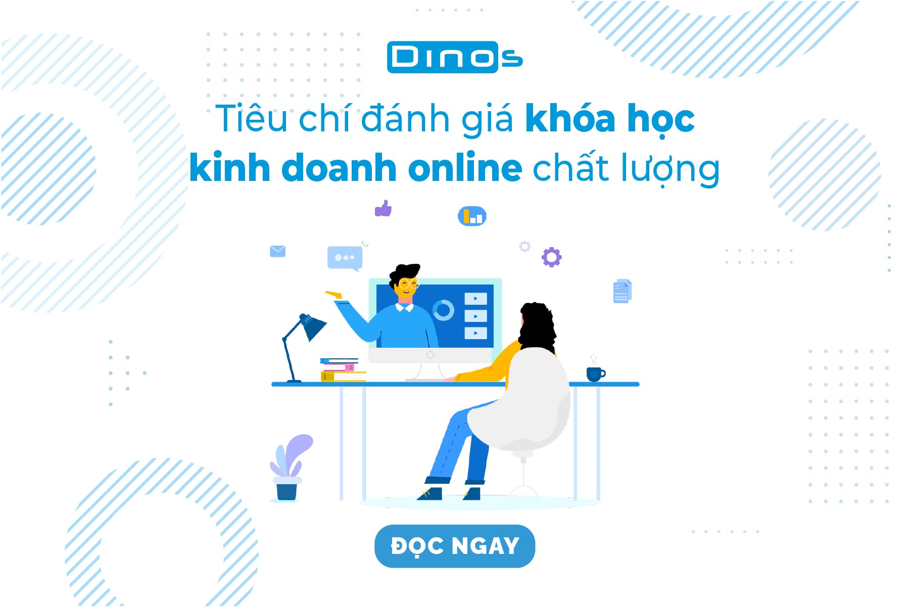 Các tiêu chí đánh giá khóa học kinh doanh online chất lượng