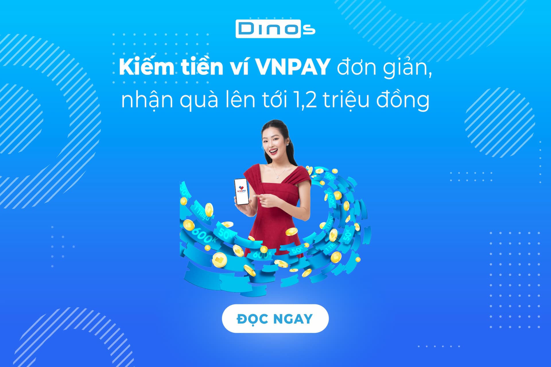 Kiếm tiền ví VNPAY đơn giản, nhận quà lên tới 1,2 triệu đồng