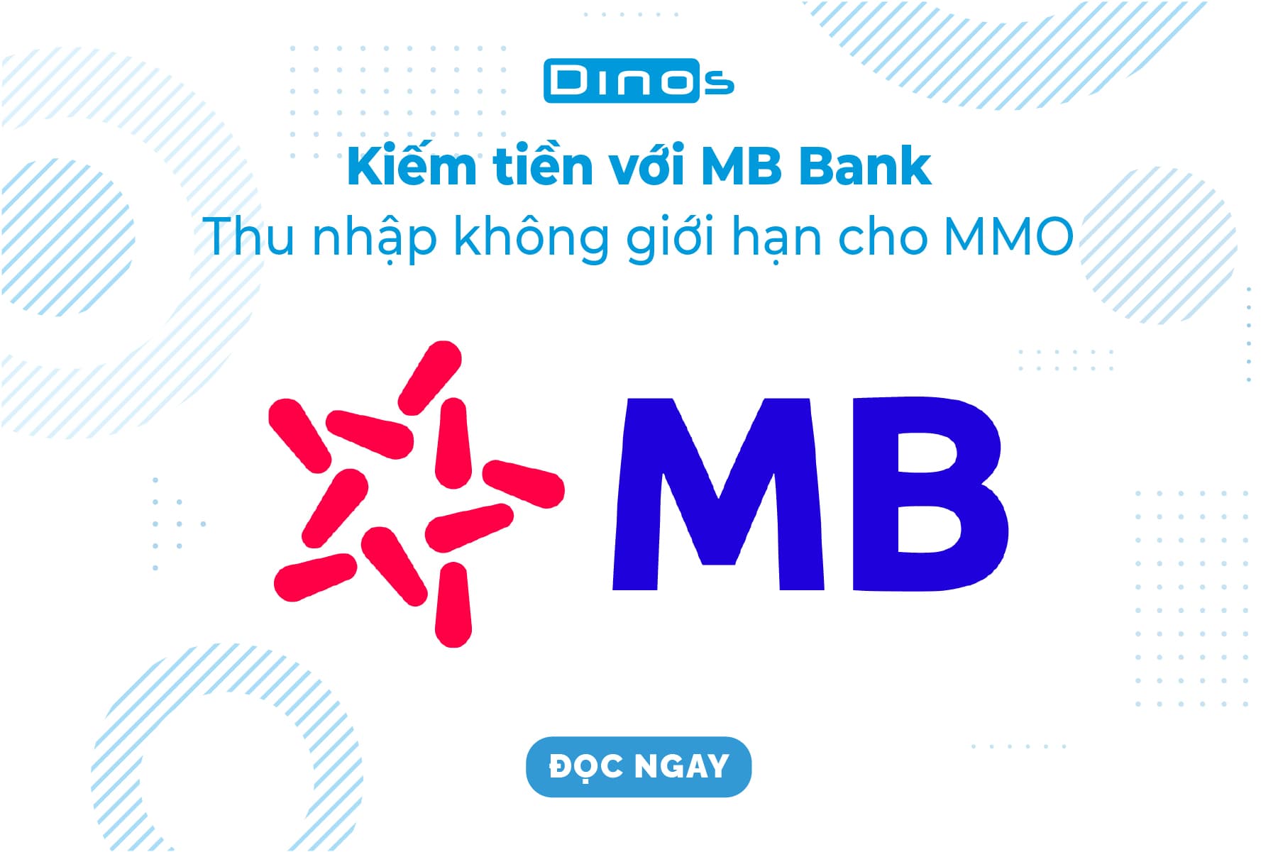 Kiếm tiền với MB Bank - Thu nhập không giới hạn cho MMO