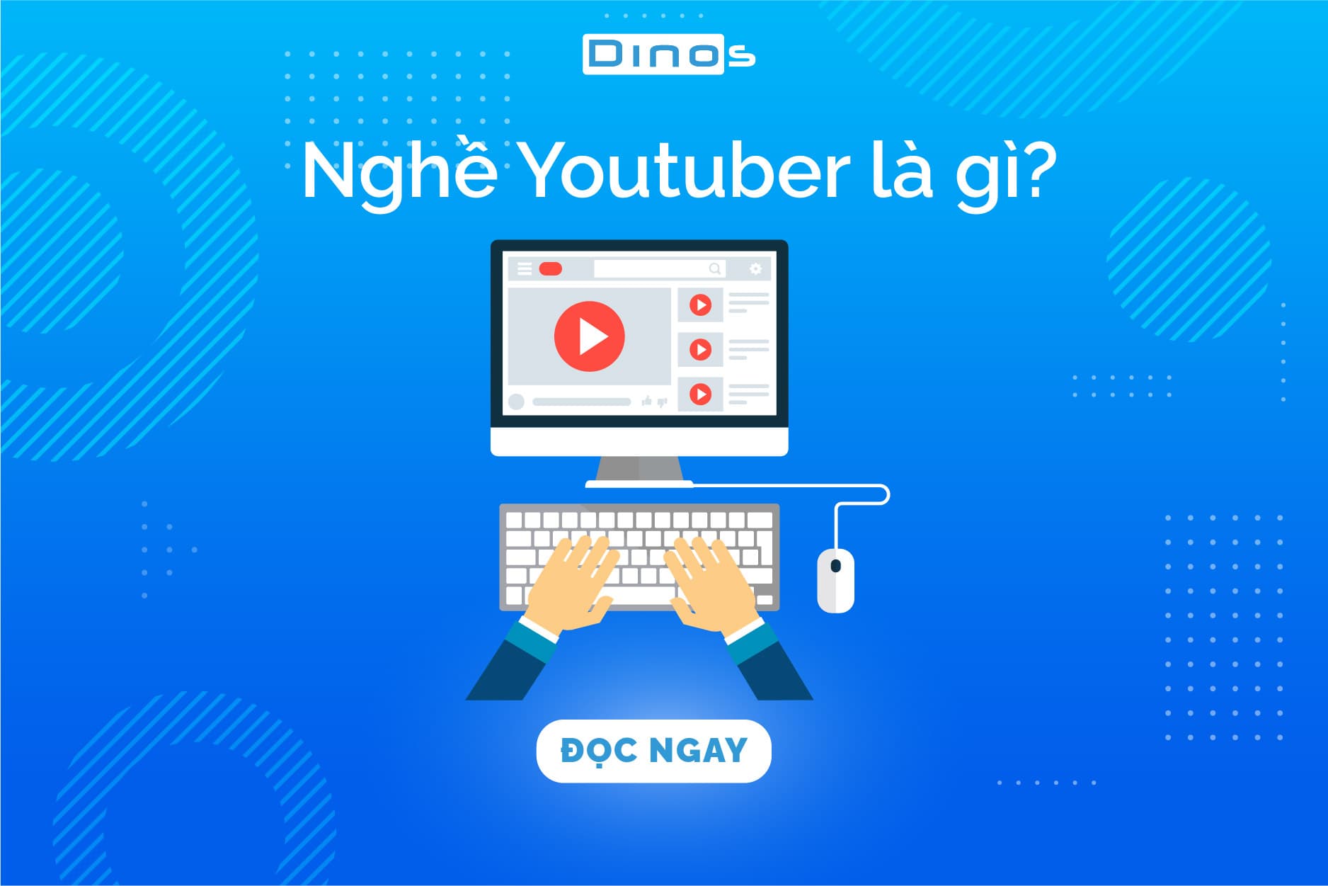 Nghề Youtuber là gì? Tìm hiểu tường tận về Youtuber