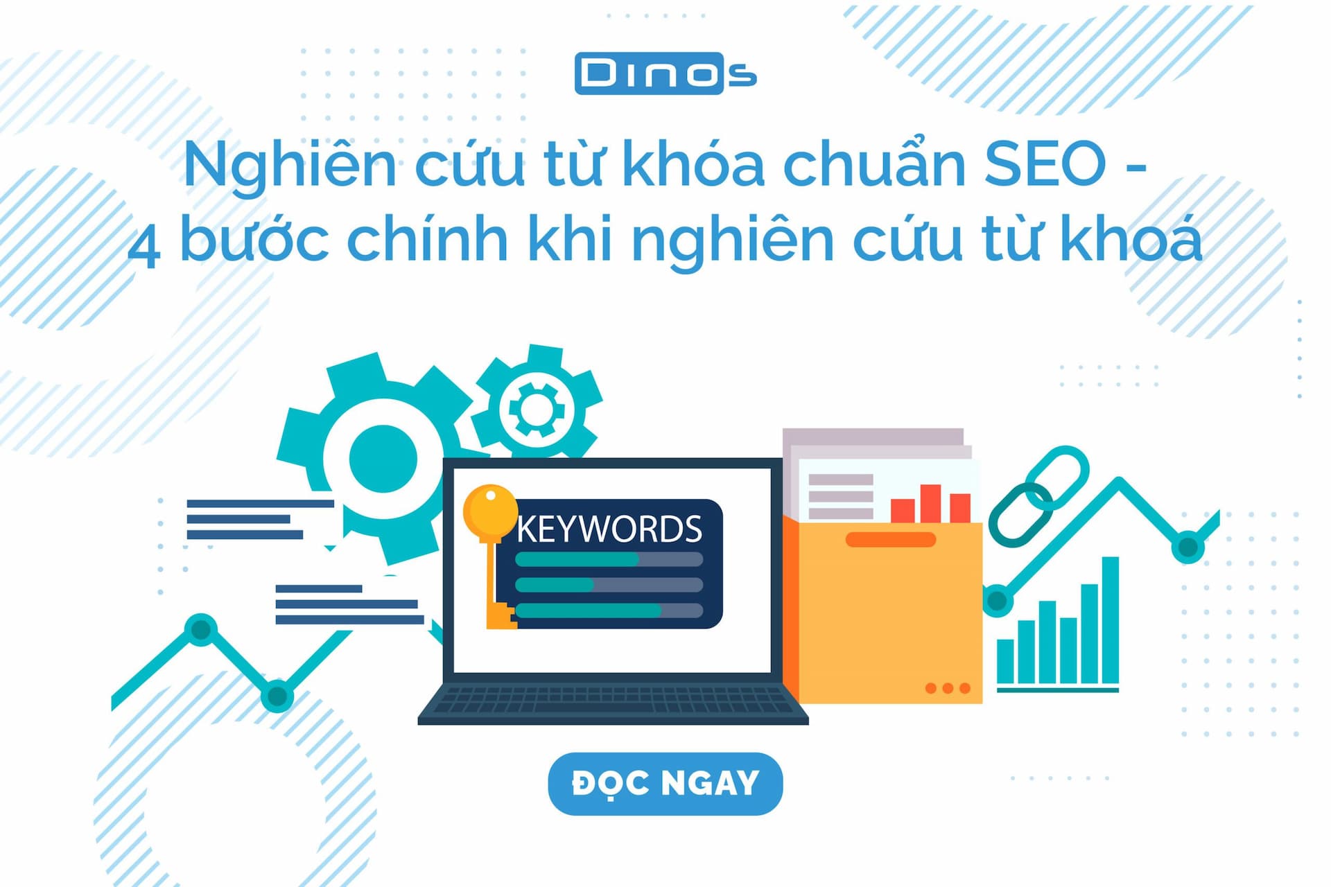 Nghiên cứu từ khóa chuẩn SEO - 4 bước chính khi nghiên cứu từ khoá