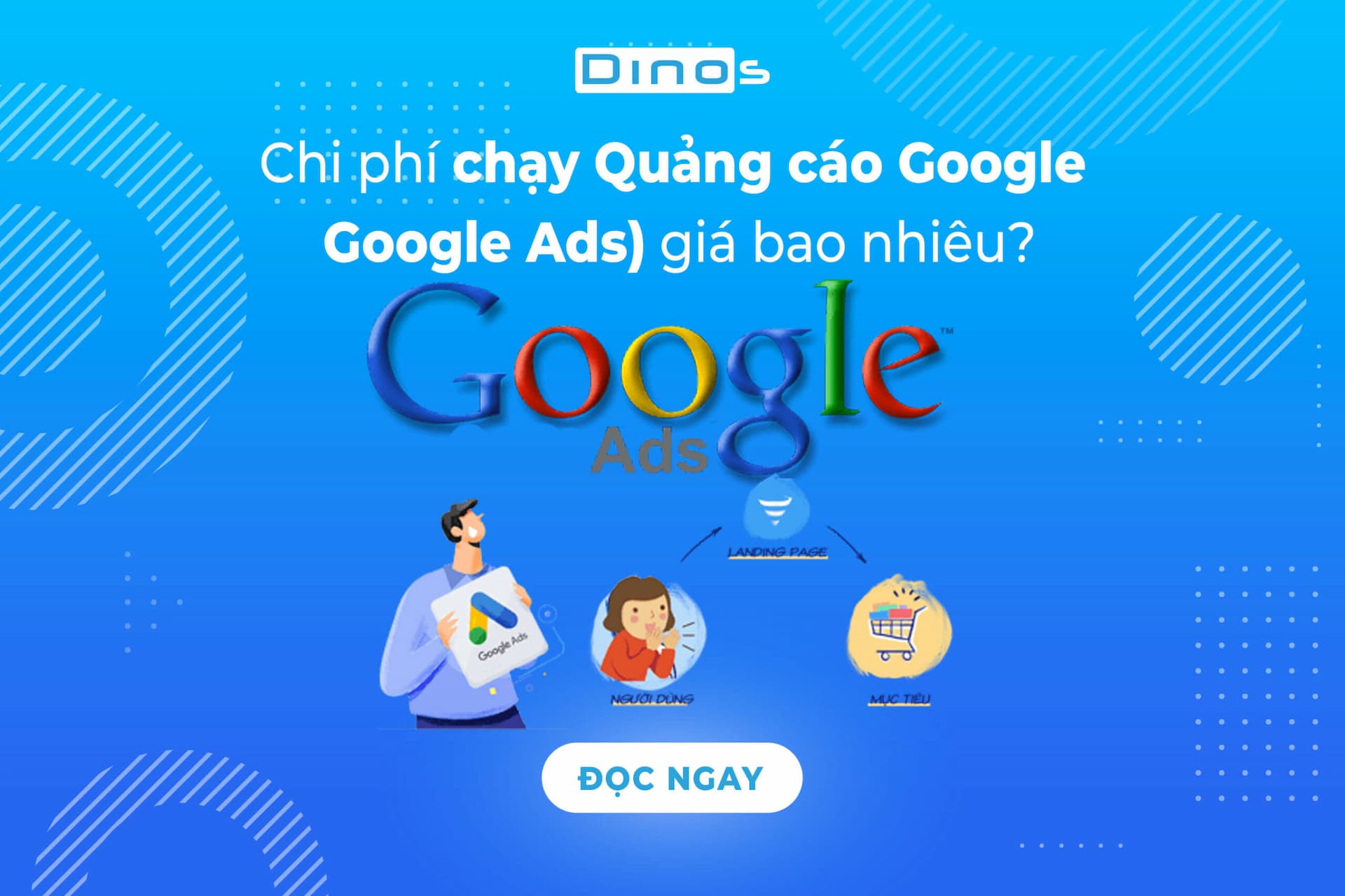 Chi phí chạy Quảng cáo Google (Google Ads) giá bao nhiêu