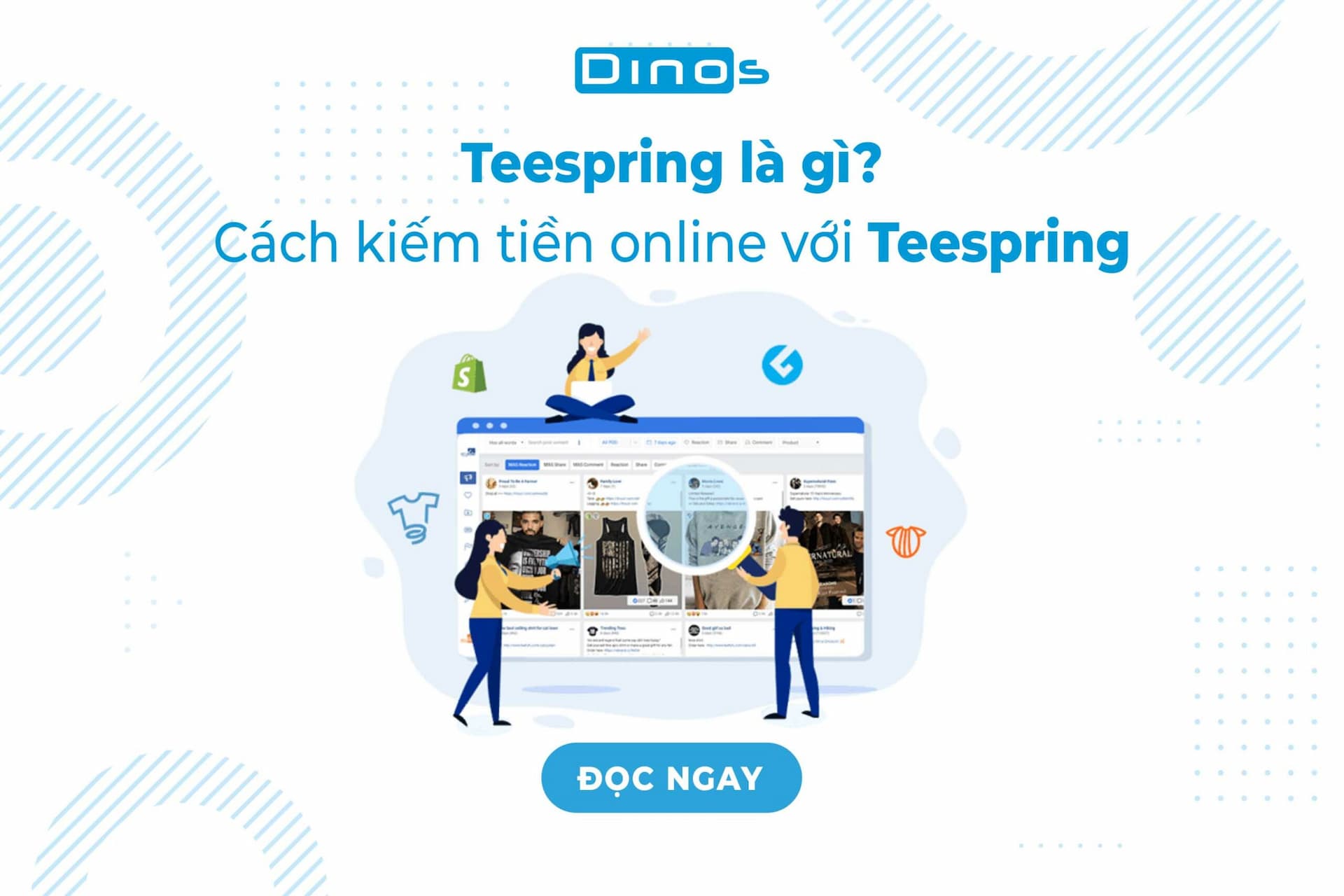 Teespring là gì? Cách kiếm tiền online với Teespring