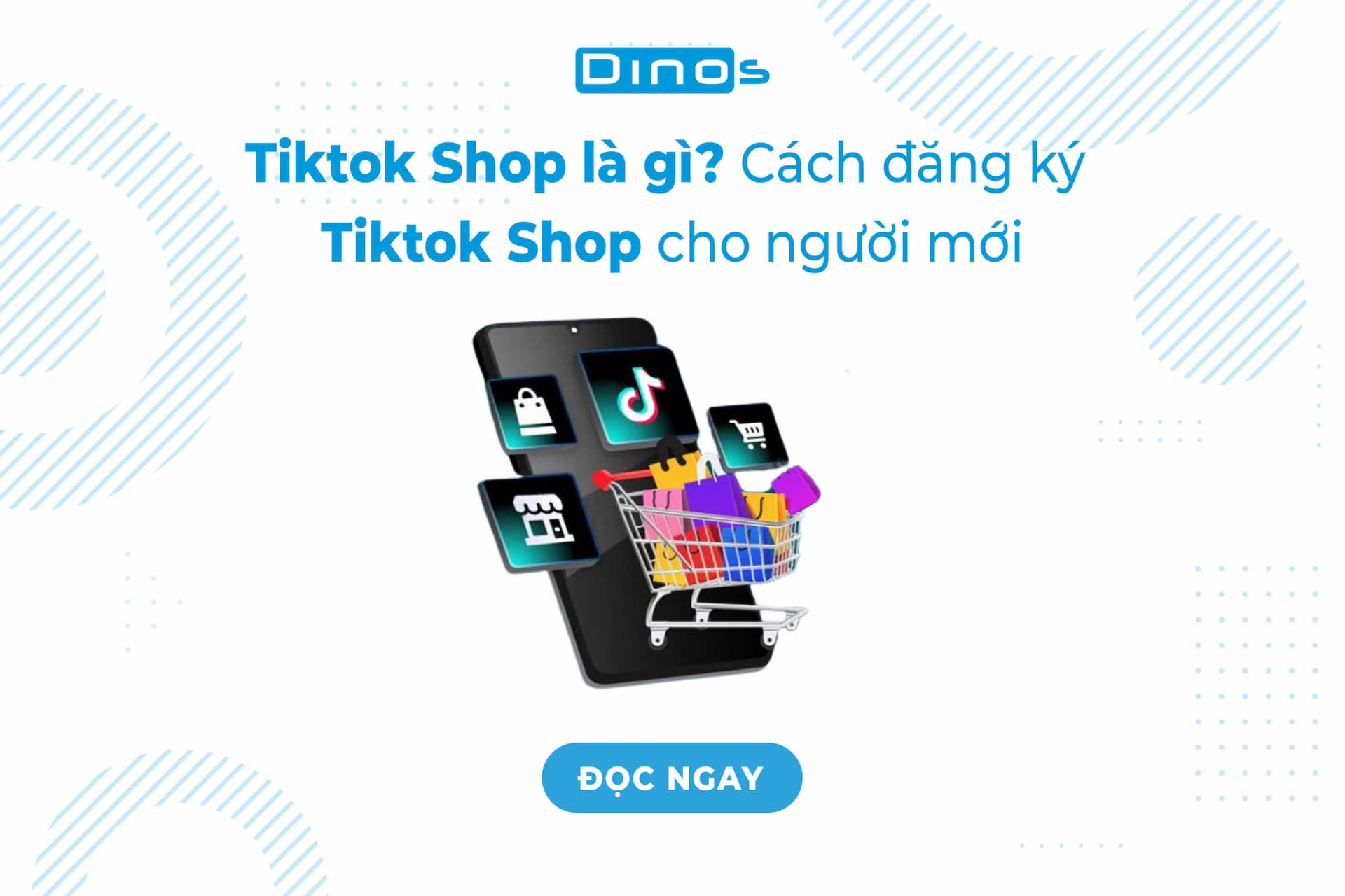 Tiktok Shop là gì? Cách đăng ký Tiktok shop cho người mới