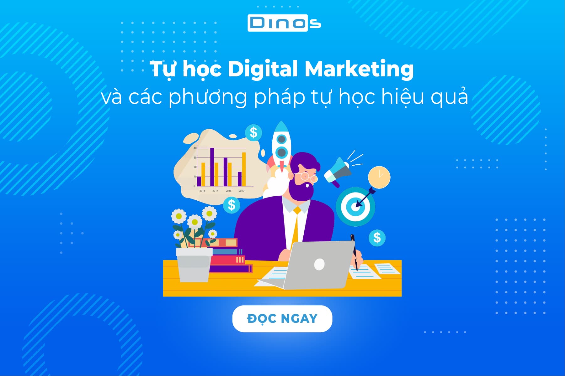 Tự học digital marketing và các phương pháp digital marketing hiệu quả