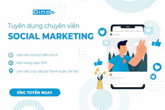 Tuyển Dụng Chuyên Viên Social Marketing
