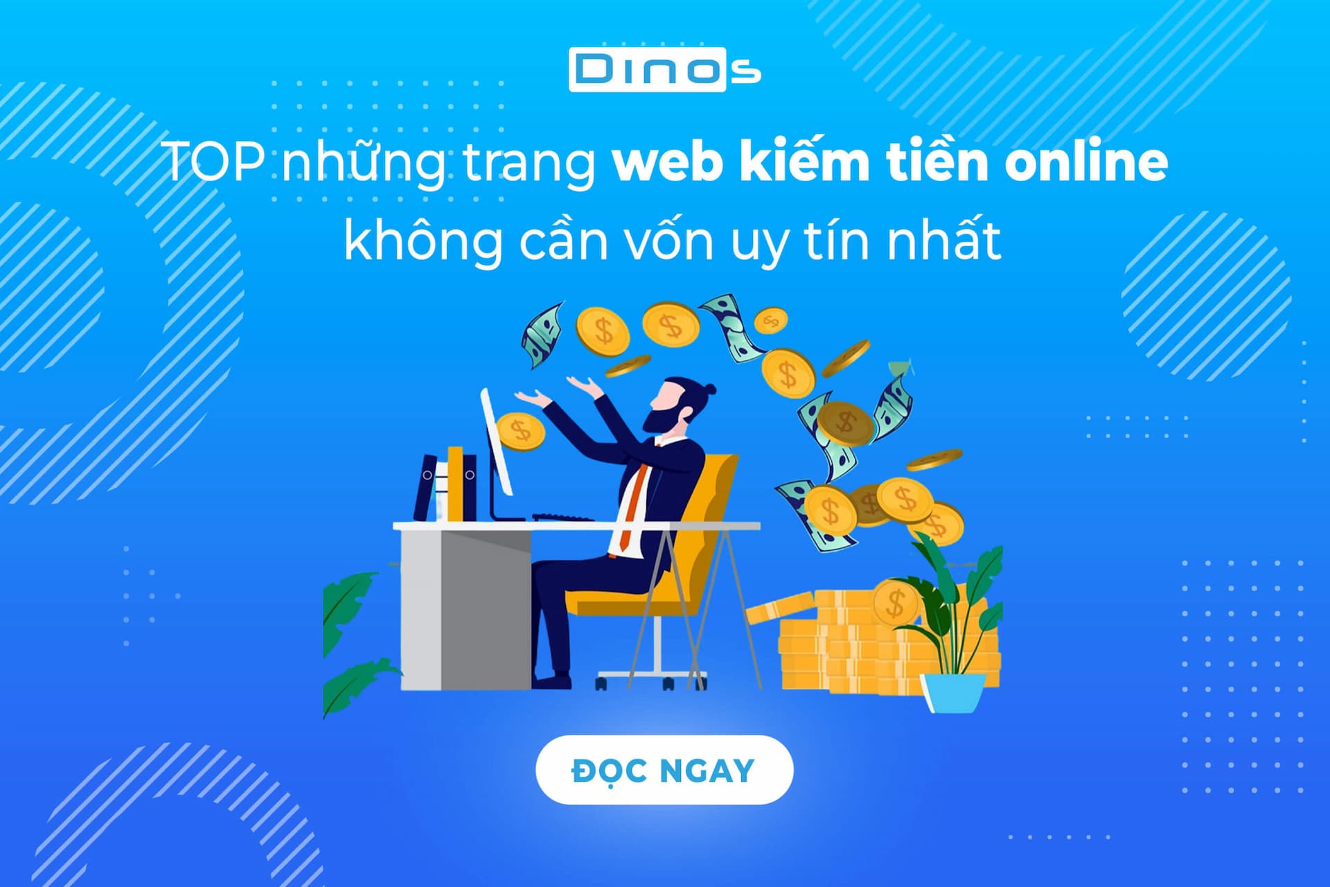 TOP 7 trang web kiếm tiền online không cần vốn uy tín nhất