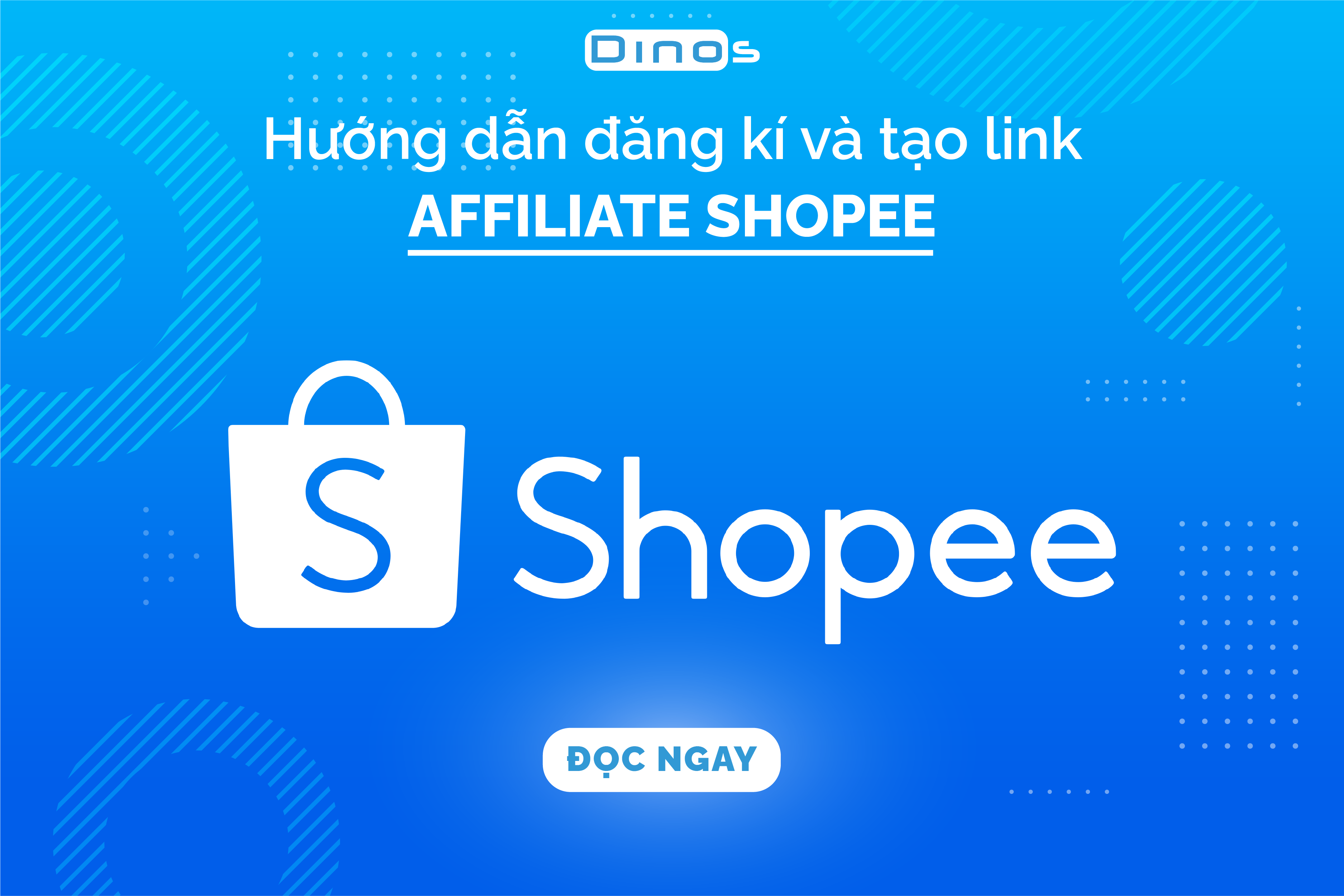 Hướng dẫn đăng ký và tạo link Affiliate Shopee