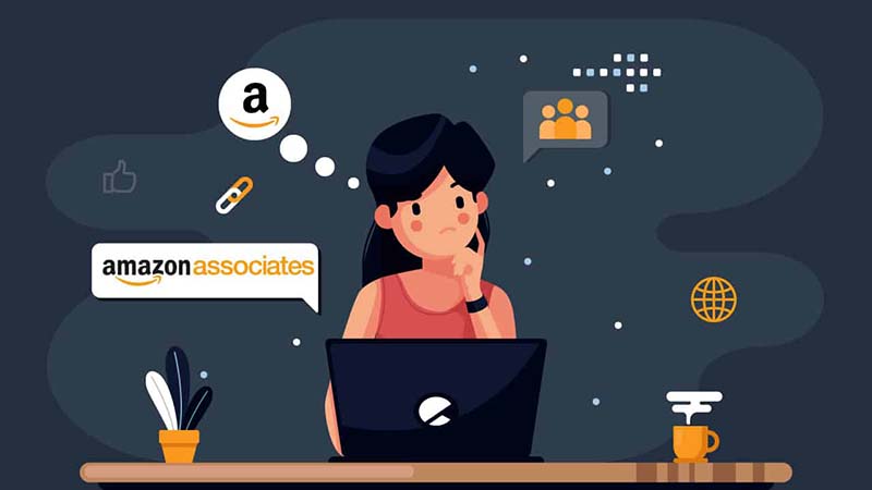 Hướng dẫn làm tiếp thị liên kết trên Amazon từ A - Z