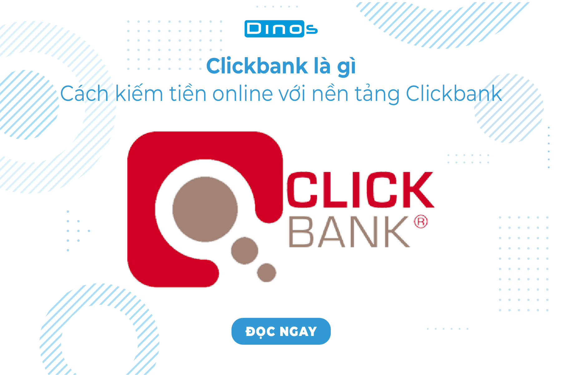 Clickbank là gì và các cách kiếm tiền online với nền tảng clickbank