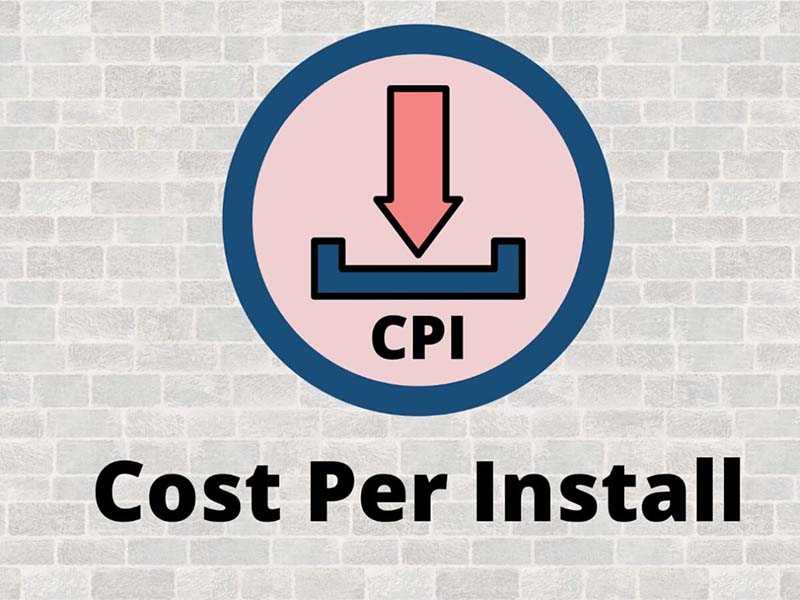 Hình thức CPI (Cost Per Install)
