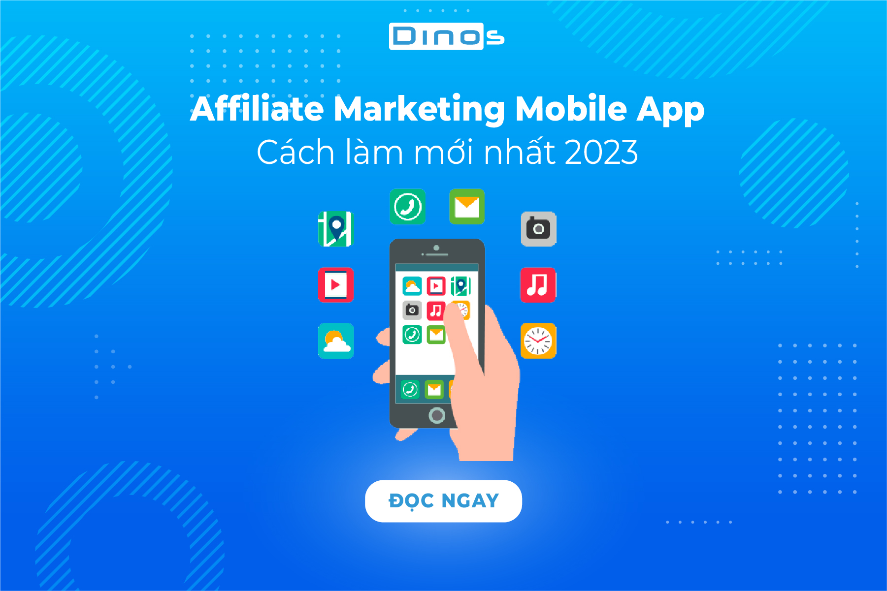 Affiliate Marketing Mobile App – Cách làm mới nhất 2023